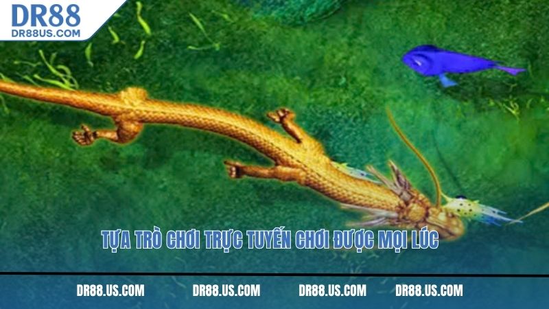 Tựa trò chơi trực tuyến chơi được mọi lúc