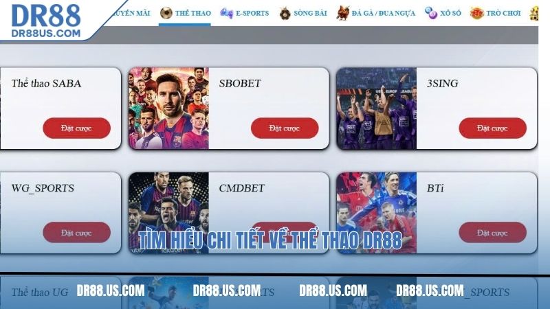 Tìm hiểu chi tiết về thể thao DR88