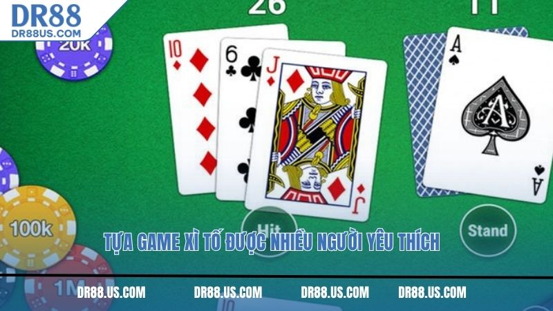 Tựa game Xì Tố được nhiều người yêu thích