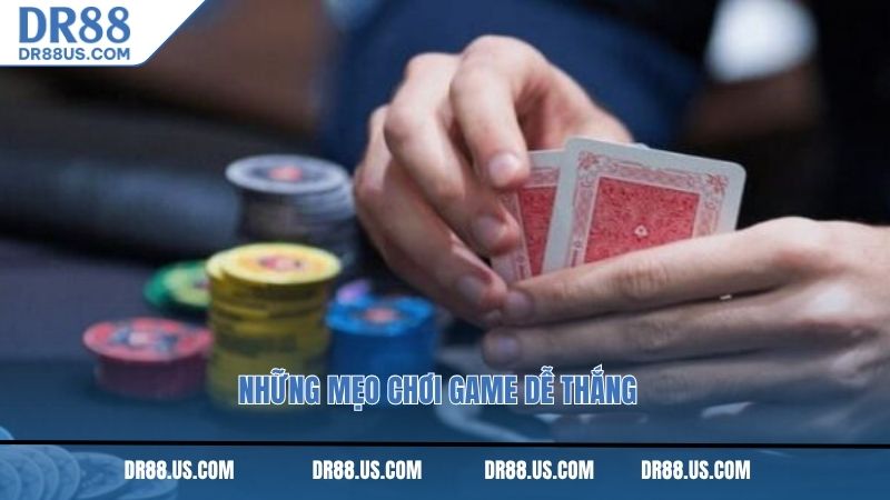 Những mẹo chơi game dễ thắng