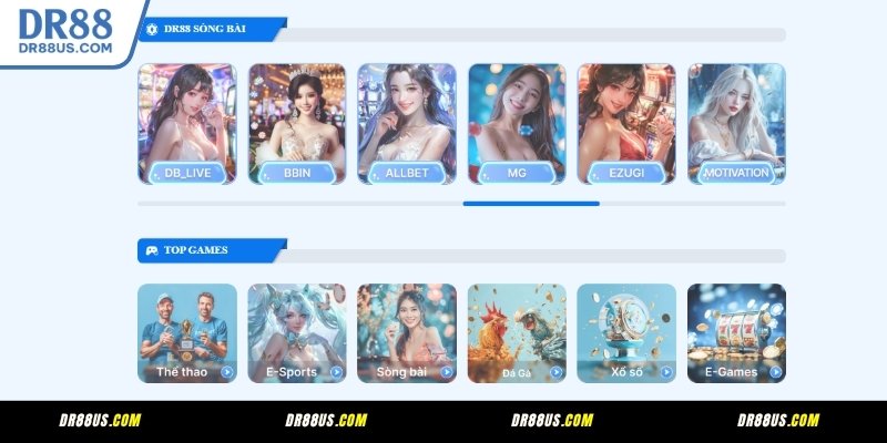 DR88 cung cấp sảnh game phong phú, đáp ứng mọi đam mê